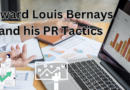 Edward Louis Bernays And His PR Tactics