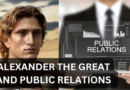Alexander the Great And Public Relations