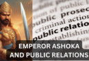 Emperor Ashoka And Public Relations