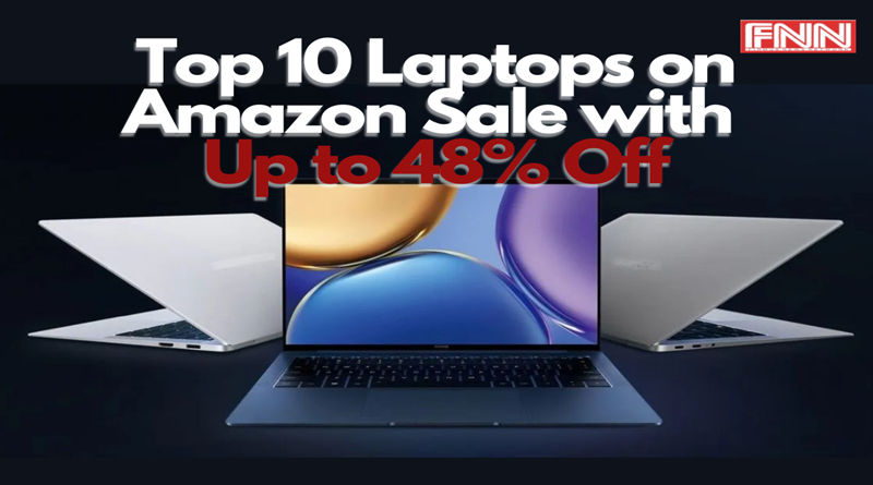Top 10 Laptops on Amazon Sale with Up to 48% Off