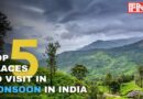 5 Best Places to Visit in Monsoon in North India