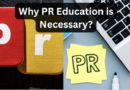 Why PR Education is Necessary?