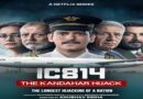 The Kandahar Hijack: A Series That Dares to Reveal the Hidden Truths